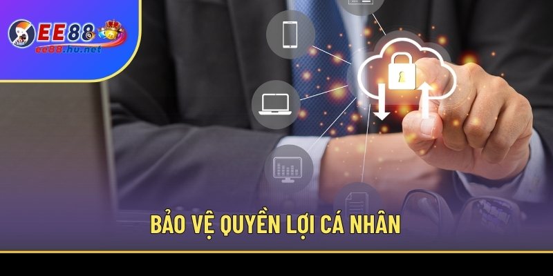 Miễn Trừ Trách Nhiệm EE88 – Giới Hạn Quyền Lợi Hội Viên 2 Bảo vệ quyền lợi cá nhân khi tuân thủ điều khoản miễn trừ