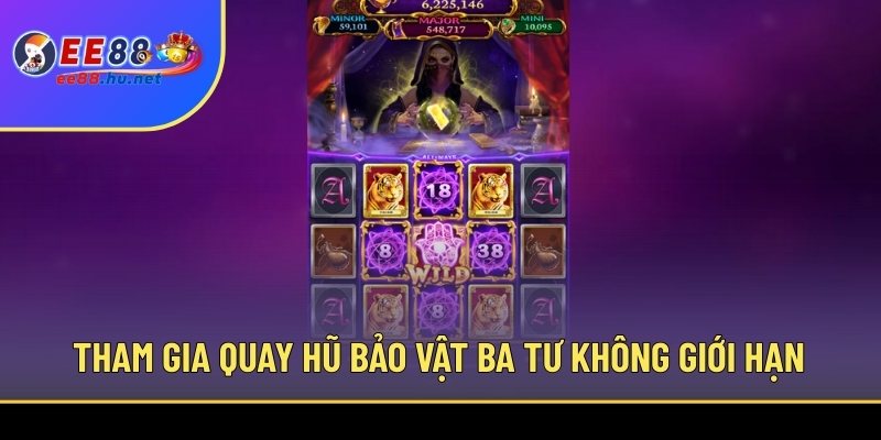 Tham gia quay hũ Bảo Vật Ba Tư không giới hạn